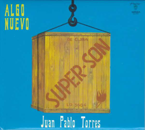 Juan Pablo Torres : Algo Nuevo (CD, Album, Comp, RE, RM)