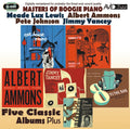 Meade "Lux" Lewis, Albert Ammons, Pete Johnson, Jimmy Yancey : Masters Of Boogie Piano: Five Classic Albums Plus (2xCD, Comp, RM)