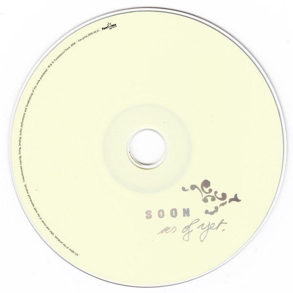 Soon (13) : As Of Yet (CD, Album, Dig)