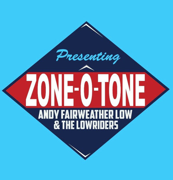 Andy Fairweather-Low And The Lowriders : Zone-O-Tone (CD, Album)