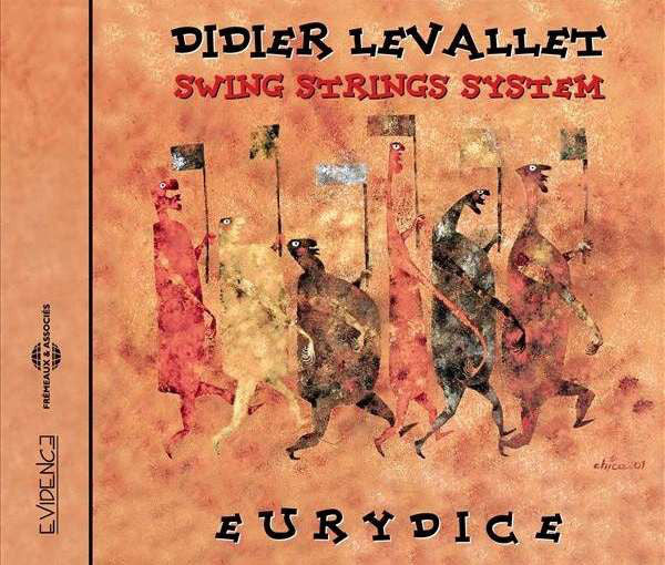 Didier Levallet, Swing Strings System : Eurydice (CD, Album)