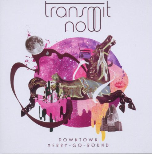 Transmit Now : Downtown Merry-Go-Round (CD, Album)