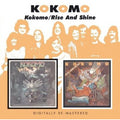 Kokomo : Kokomo / Rise And Shine (CD, Album, RE, RM + CD, Album, RE, RM + Comp, RE)