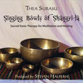 Thea Surasu : Singing Bowls Of Shangri-La (CD, Album, RE, RM)