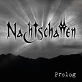 Nachtschatten (2) : Prolog (CD, Album, dig)