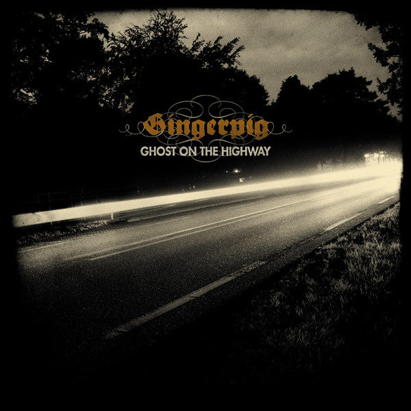 Gingerpig : Ghost On The Highway (LP, Album)