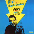 Nips* 'n' Nipple Erectors : Bops, Babes, Booze & Bovver (CD, Comp, RE)