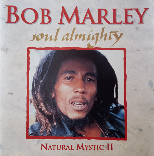 Bob Marley : Soul Almighty - Natural Mystic II (CD, Comp)