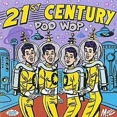 Various : 21st Century Doo Wop (CD, Comp)