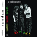 Le Trio De Clarinettes : Ramdam (CD, Album)