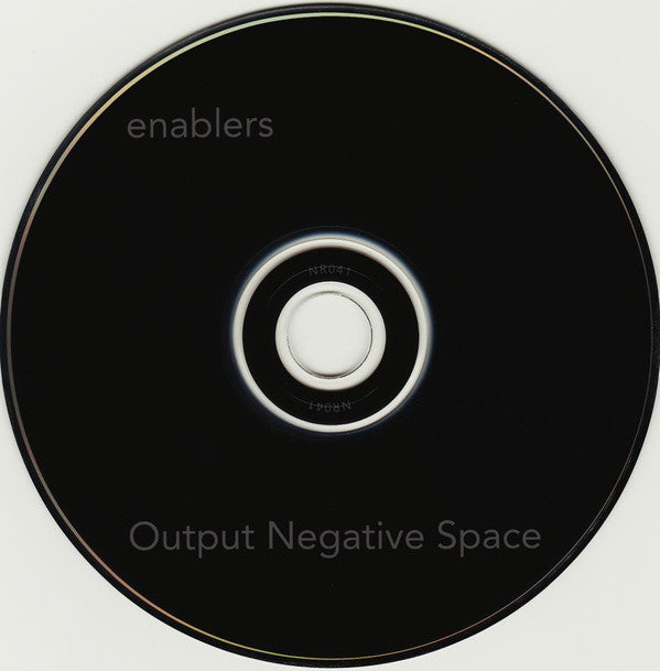 enablers : Output Negative Space (CD, Album)