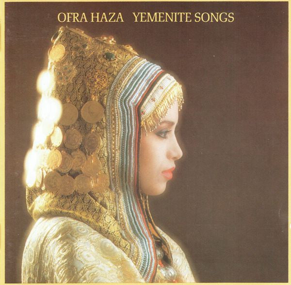 Ofra Haza : Yemenite Songs = Shiri Timon = שירי תימן (CD, Album, RE)