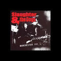 Slaughter And The Dogs : Manchester 101 (CD, Ltd)