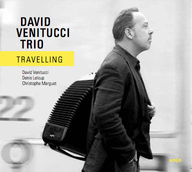 David Venitucci Trio : Travelling (CD, Album)