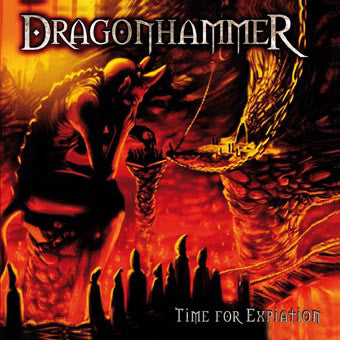 Dragonhammer : Time For Expiation (MMXV Edition) (CD, Album, RE)