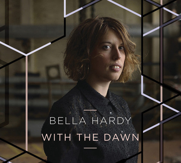 Bella Hardy : With The Dawn (LP, Album)