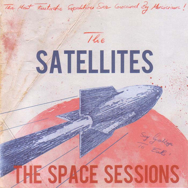 The Satellites (15) : The Space Sessions (CD, Album)