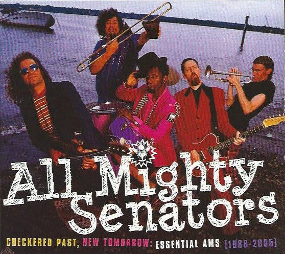 All Mighty Senators : Checkered Past, New Tomorrow: Essential AMS (1988-2005) (CD, Comp)