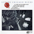 A.C. Reed And His Spark Plugs / Scotty & The Rib-Tips / Lovie Lee With Carey Bell, Sons Of Blues : Living Chicago Blues · Volume Number 3 (CD, Comp)