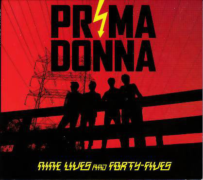 Prima Donna (4) : Nine Lives And Forty-Fives (CD, Album)