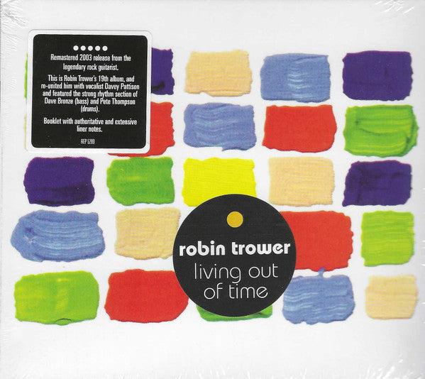 Robin Trower : Living Out Of Time (CD, Album, RE, RM, Dig)
