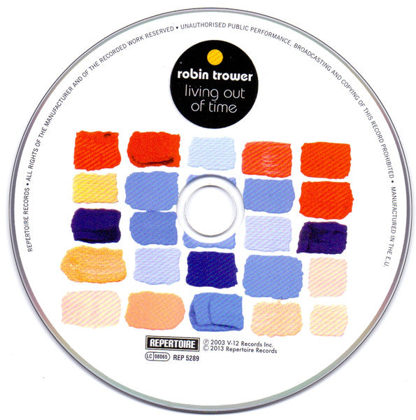Robin Trower : Living Out Of Time (CD, Album, RE, RM, Dig)