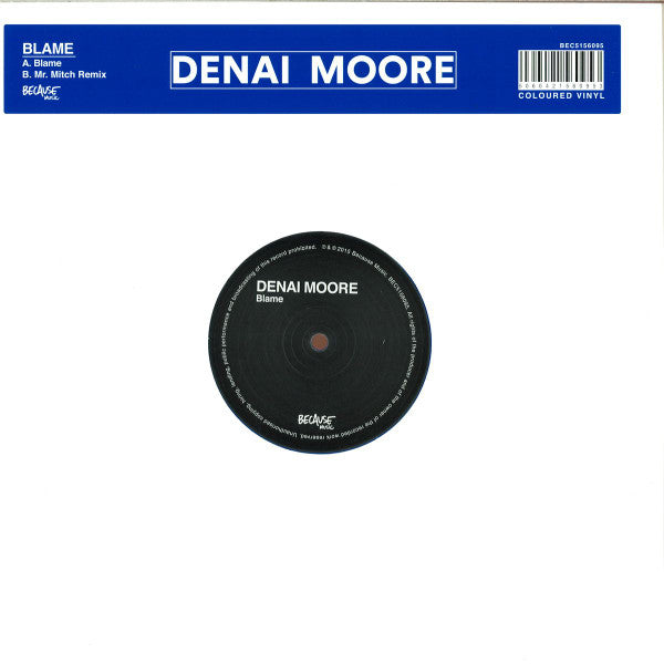 Denai Moore : Blame (12", Single, Ltd, Blu)
