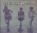 The Howlin' Brothers : Trouble (CD, Album)