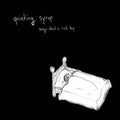Quieting Syrup : Songs About A Sick Boy (CD)