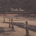 Martha Bean : When Shadows Return To The Sea (CD, Album)