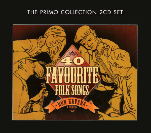 Ron Kavana : 40 Favourite Folk Songs (2xCD, Album)