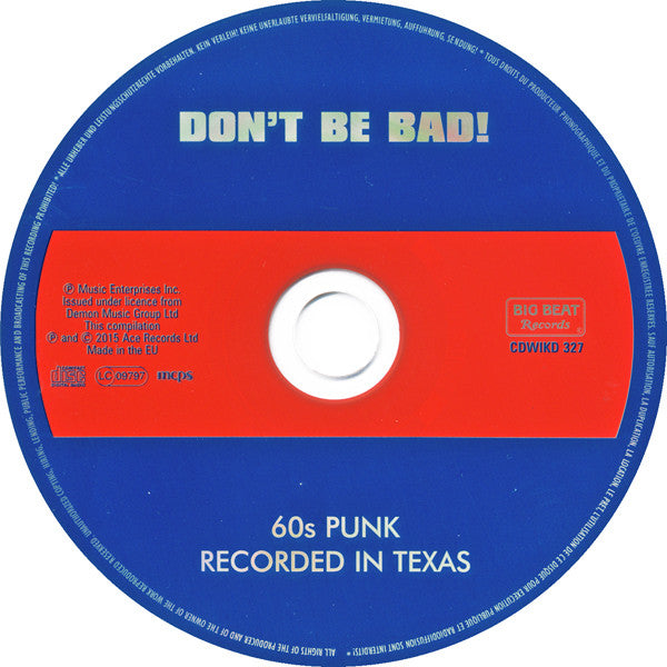 Various : Don't Be Bad! (60s Punk Recorded In Texas) (CD, Comp)