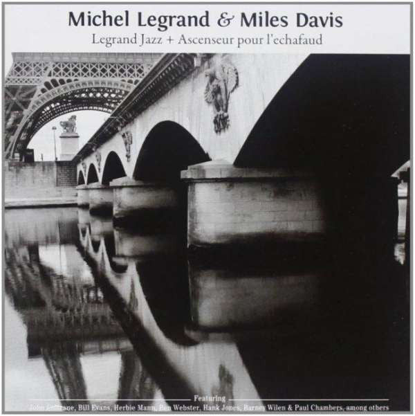 Michel Legrand & Miles Davis : Legrand Jazz + Ascenseur Pour L'Echafaud (CD, Comp)