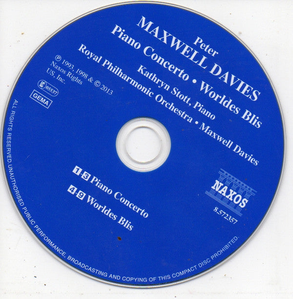 Peter Maxwell Davies - Kathryn Stott · Royal Philharmonic Orchestra · Peter Maxwell Davies : Piano Concerto • Worldes Blis (CD, Album, Comp)