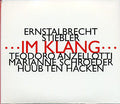 Ernstalbrecht Stiebler - Teodoro Anzellotti, Marianne Schroeder, Huub Ten Hacken : ...Im Klang... (CD, Album)