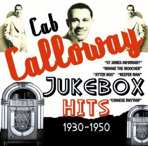 Cab Calloway : Jukebox Hits 1930-1950 (CD, Comp, Mono)