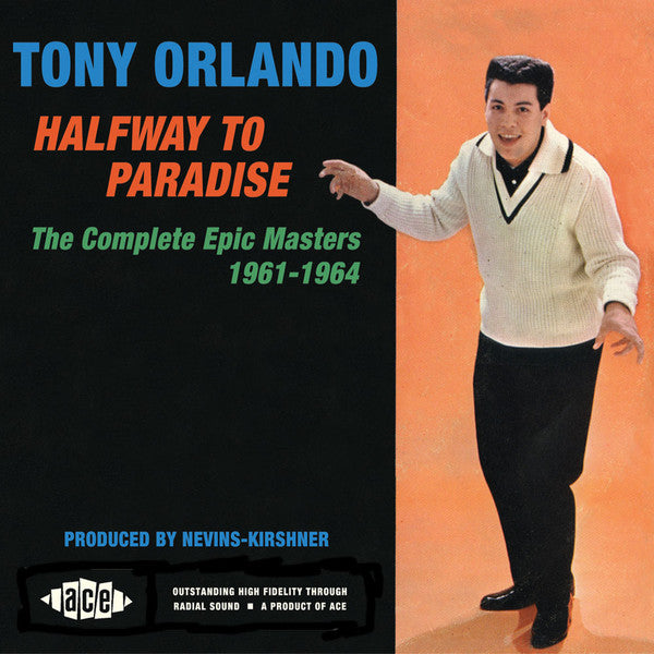 Tony Orlando : Halfway To Paradise - The Complete Epic Masters 1961-1964 (CD, Comp, Mono, RM)