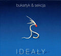 Piotr Bukartyk & Sekcja : Ideały (CD, Album)