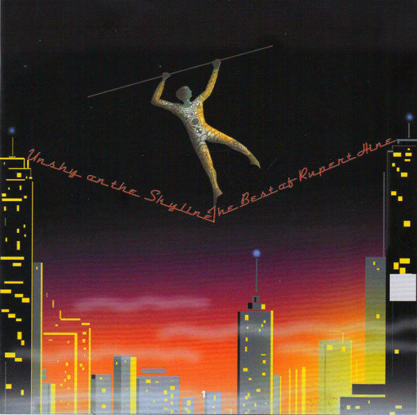 Rupert Hine : Unshy On The Skyline The Best Of Rupert Hine (CD, Comp, RM)
