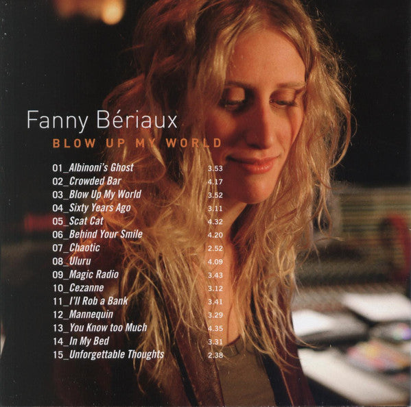 Fanny Bériaux : Blow Up My World (CD, Album)