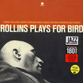 Sonny Rollins Quintet With Kenny Dorham And Max Roach : Rollins Plays For Bird (LP, Album, Ltd, RE, RM, 180)