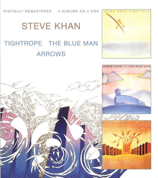 Steve Khan : Tightrope / The Blue Man / Arrows (2xCD, Comp, RM)
