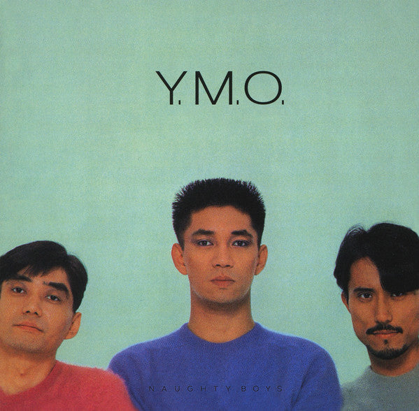 Y.M.O.* : Naughty Boys & Instrumental = 浮気なぼくら & インストゥルメンタル (2xCD, Album, Comp, RE, Sup)