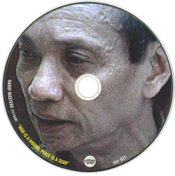 Various : Hanoi Masters (Vietnam) "War Is A Wound, Peace Is A Scar" (CD)