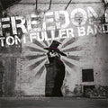 Tom Fuller Band : Freedom (CD, Album)