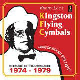 Bunny Lee : Kingston Flying Cymbals (Dubbing With The Flying Cymbals Sound 1974 - 1979) (CD, Comp)