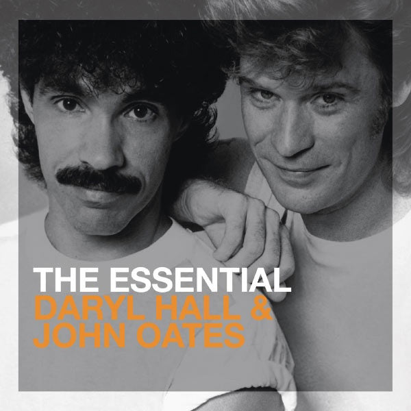 Daryl Hall & John Oates : The Essential Daryl Hall & John Oates (2xCD, Comp, RE, Sup)