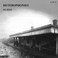 Pig Rider : Heterophonies (LP, Album, Ltd, RM)