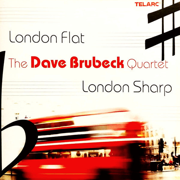 The Dave Brubeck Quartet : London Flat, London Sharp (CD, Album)