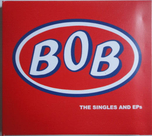 BOB (37) : The Singles And EPs (2xCD, Comp)